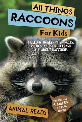 All Things Raccoons For Kids