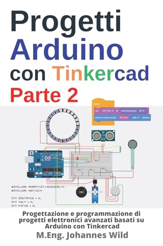 Progetti Arduino con Tinkercad Parte 2