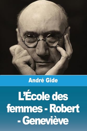 L'École des femmes - Robert - Geneviève