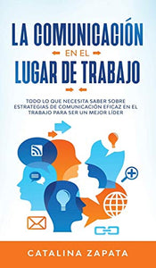 La Comunicación En El Lugar De Trabajo 