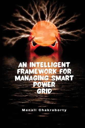 An Intelligent Framework for Smart Power Grid