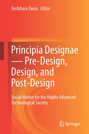 Principia Designae - Pre-Design, Design, and Post-Design