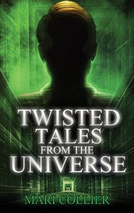 Twisted Tales From The Universe 