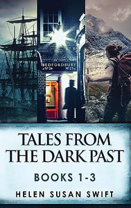 Tales From The Dark Past - Books 1-3 