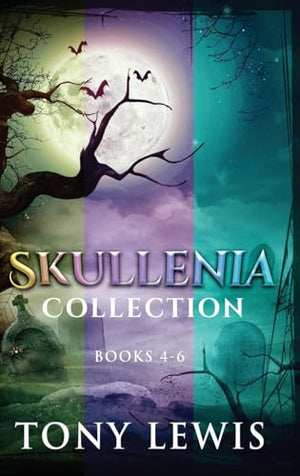 Skullenia Collection - Books 4-6