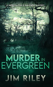 Murder in Evergreen 