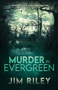 Murder in Evergreen 