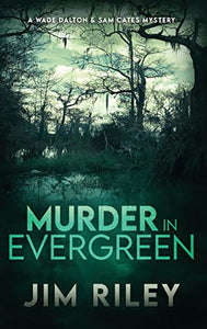 Murder in Evergreen 
