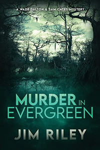 Murder in Evergreen 
