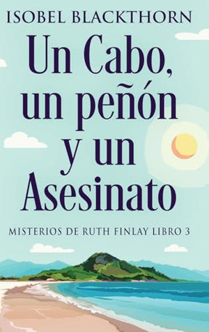 Un Cabo, un peñón y un Asesinato