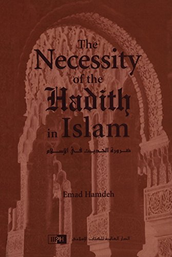 The Necessity of the Hadith in Islam