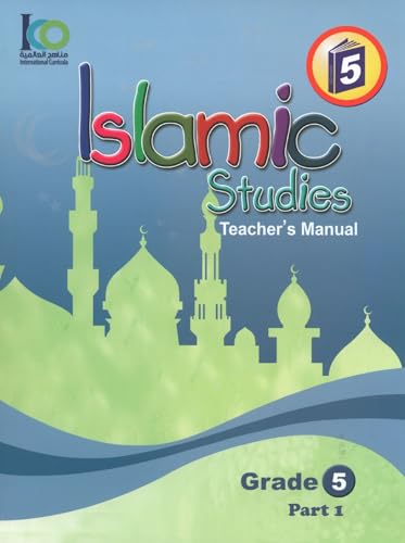 ICO Islamic Studies Teacher's Manual: Grade 5 Part 1