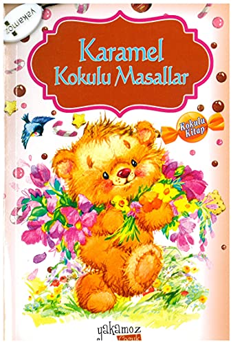 Karamel Kokulu Masallar: Kokulu Kitap