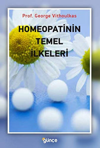 Homeopatinin Temel ?lkeleri 
