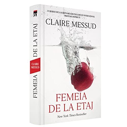Femeia de la etaj - Claire Messud