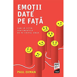 Emotii date pe fata - Paul Ekman