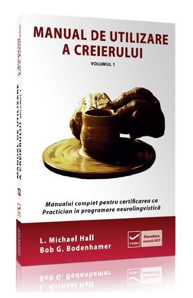 Manual De Utilizare A Creierului. Vol.1