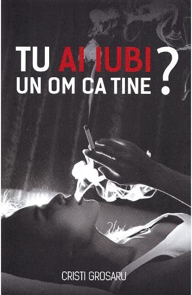 Tu ai iubi un om ca tine?