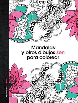 Mandalas Y Otros Dibujos Zen Para Colorear