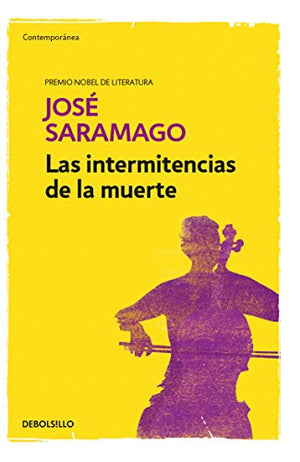INTERMITENCIAS DE LA MUERTE. LAS