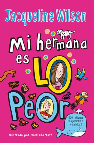Mi hermana es lo peor / The Worst Thing About My Sister