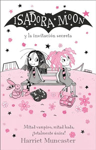 Isadora Moon y la invitación secreta / Isadora Moon and the New Girl 
