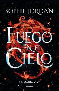 Fuego en el cielo / A Fire in the Sky 