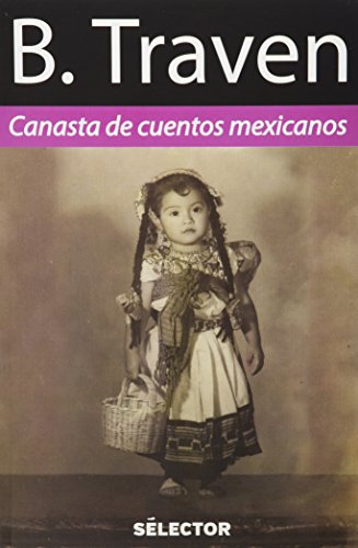 CANASTA DE CUENTOS MEXICANOS (Nuevo formato)