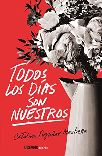 Todos Los Dias Son Nuestros