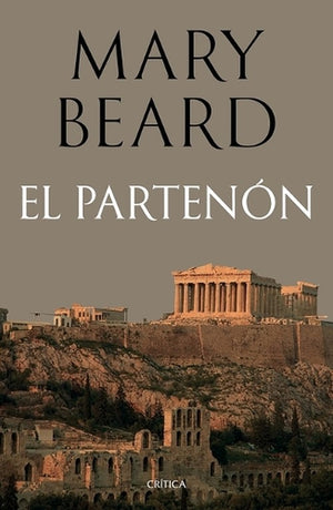 El Partenón: Historia Y Significado del Templo de Atenea / The Parthenon
