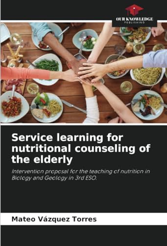 Service learning for nutritional counseling of the elderly