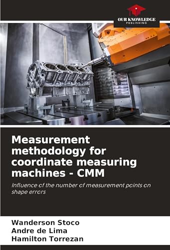 Measurement methodology for coordinate measuring machines - CMM