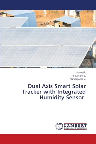 Dual Axis Smart Solar Tracker with Integrated Humidity Sensor