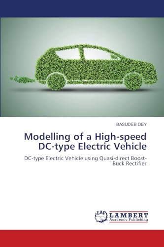 Modelling of a High-speed DC-type Electric Vehicle