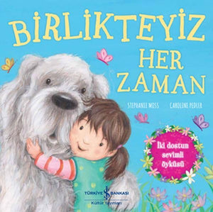 Birlikteyiz Her Zaman: İki Dostun Sevimli Öyküsü