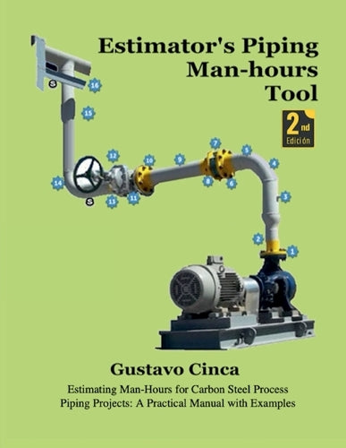 Estimator's Piping Man-hours Tool (Second Edition)