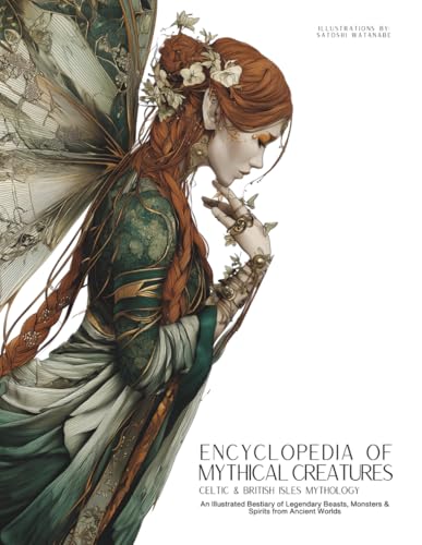 Encyclopedia of Mythical Creatures - Celtic & British Isles Mythology