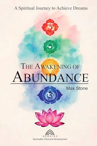 The Awakening of Abundance