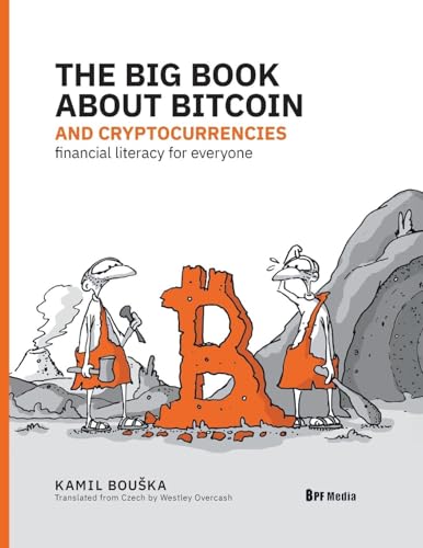 The Big Book about Bitcoin and Cryptocurrencies