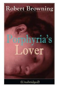 Porphyria's Lover (Unabridged) 