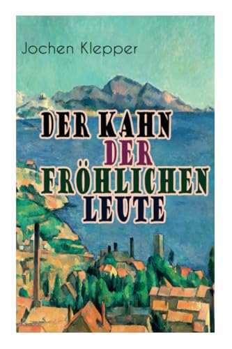 Der Kahn der fröhlichen Leute
