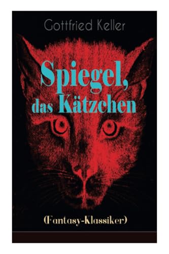 Spiegel, das Kätzchen (Fantasy-Klassiker)