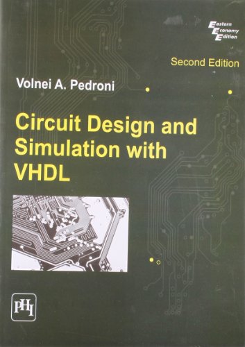 Circuit Design and Simulation with VHDL, 2nd ed. By Volnei A Pedroni ...