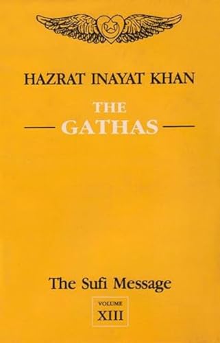 The Sufi Message: Gathas v.13