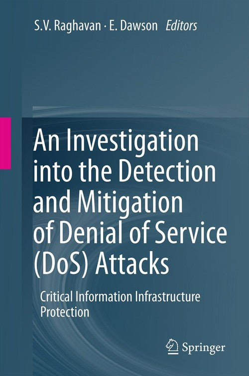 An Investigation into the Detection and Mitigation of Denial of Service ...