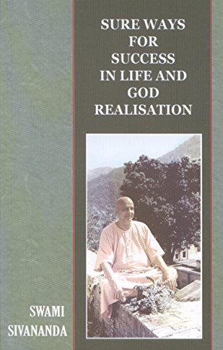 Sure Ways for Success in Life and God Realisation