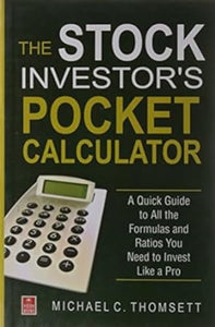 The Stock Investor's Pocket Calculator 