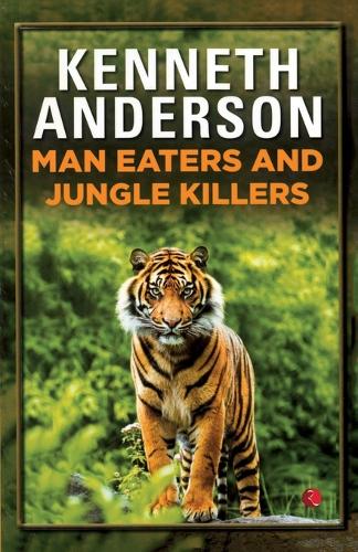 Man-eaters and Jungle Killers