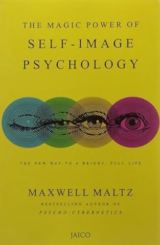 The Magic Power of Self Image Psychology