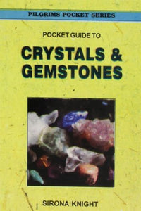 Pocket Guide to Crystals and Gemstones 